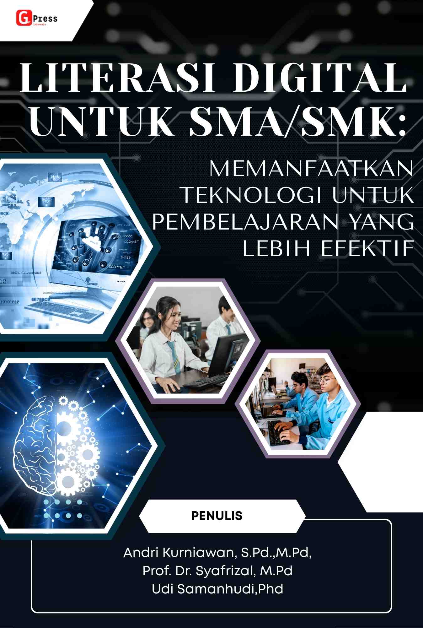 Literasi Digital Untuk Sma/Smk: Memanfaatkan Teknologi Untuk Pembelajaran Yang Lebih Efektif